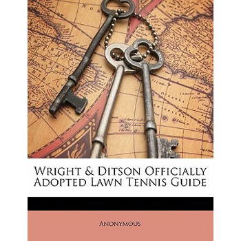 Wright & Ditson Officially Adopted Lawn Tennis Guide
