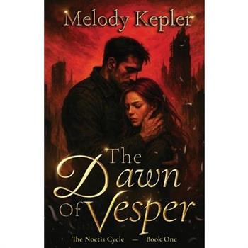 The Dawn of Vesper