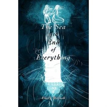 The Sea at the End of Everything