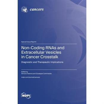 Non-Coding RNAs and Extracellular Vesicles in Cancer Crosstalk