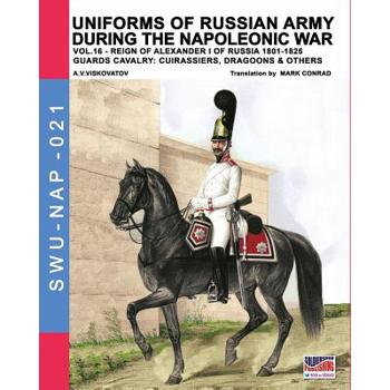 Uniforms of Russian army during the Napoleonic war vol.16