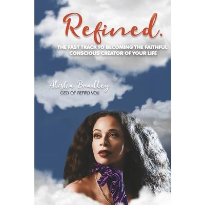 Refined.