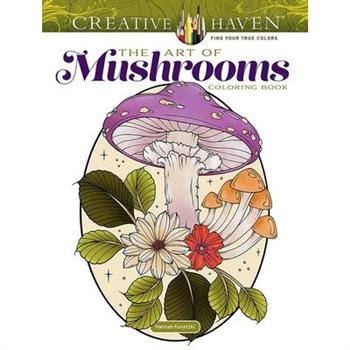 Creative Haven the Art of Mushrooms Coloring Book