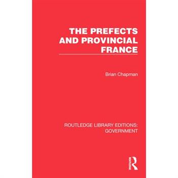 The Prefects and Provincial France