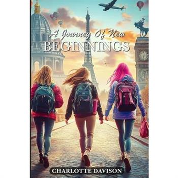 A Journey of New Beginnings