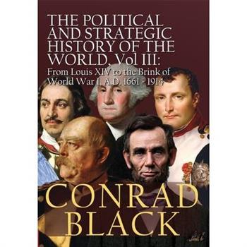 The Political and Strategic History of the World, Vol. III