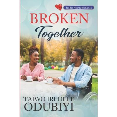 Broken Together