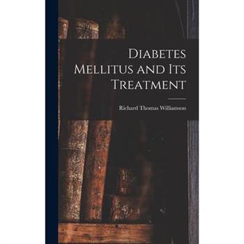 Diabetes Mellitus and Its Treatment