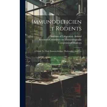 Immunodeficient Rodents
