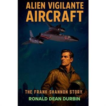 Alien Vigilante Aircraft