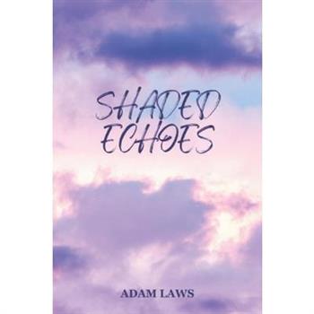 Shaded Echoes