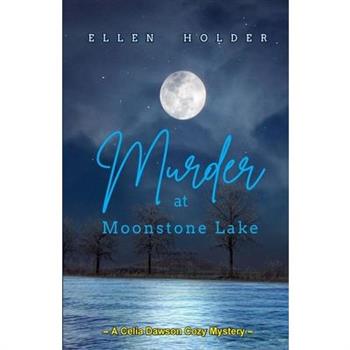 Murder at Moonstone Lake