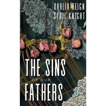 The Sins of Our Fathers