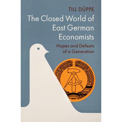 The Closed World of East German Economists