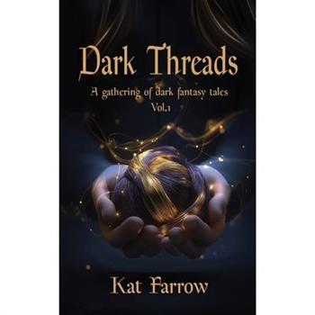 Dark Threads