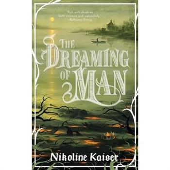 The Dreaming of Man