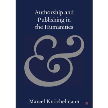 Authorship and Publishing in the Humanities