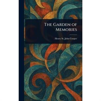 The Garden of Memories
