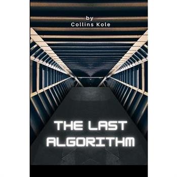The Last Algorithm
