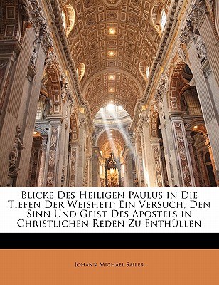 Blicke Des Heiligen Paulus in Die Tiefen Der Weisheit