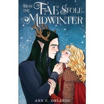 How The Fae Stole Midwinter