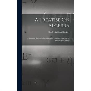 A Treatise On Algebra