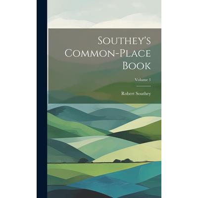 Southey's Common-place Book; Volume 1