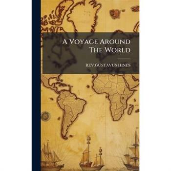 A Voyage Around The World