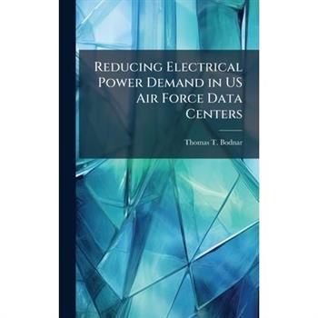 Reducing Electrical Power Demand in US Air Force Data Centers