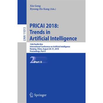 Pricai 2018: Trends in Artificial Intelligence