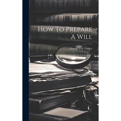 How To Prepare A Will