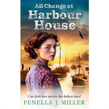 All Change at Harbour House