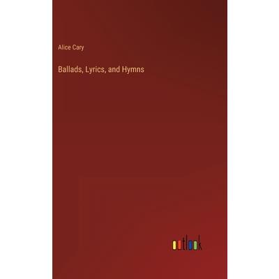 Ballads, Lyrics, and Hymns