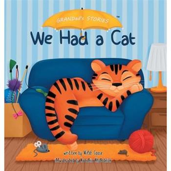 We Had a Cat