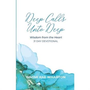 Deep Calls Unto Deep