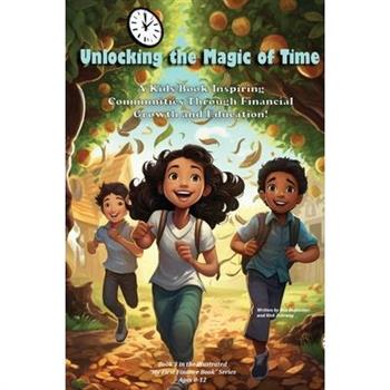 Unlocking the Magic of Time