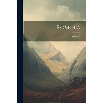 Romola; Volume 7