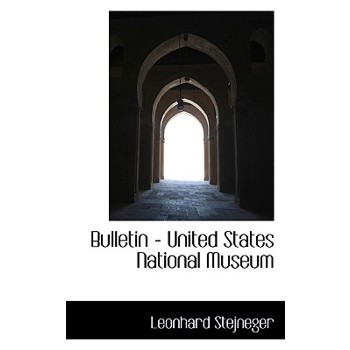 Bulletin - United States National Museum
