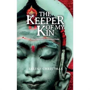 The Keeper of My Kin