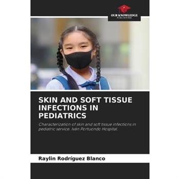 Skin and Soft Tissue Infections in Pediatrics