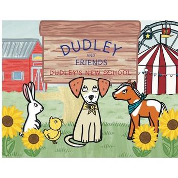 Dudley’s New School