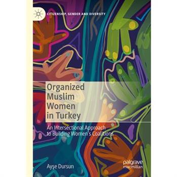 Organized Muslim Women in Turkey