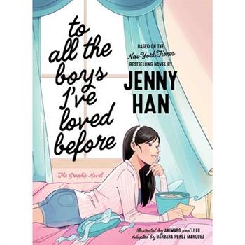 To All the Boys I've Loved Before the Graphic Novel