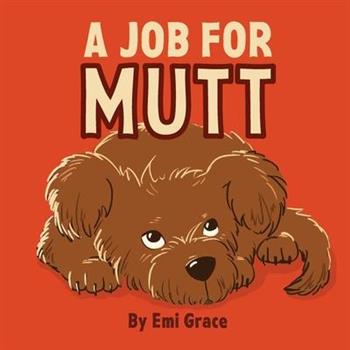 A Job For Mutt