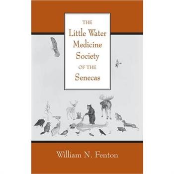 The Little Water Medicine Society of the Senecas