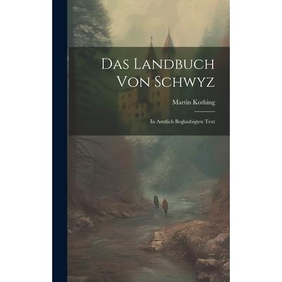 Das Landbuch Von Schwyz