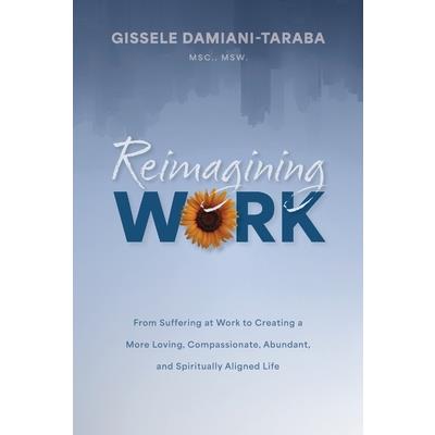 Reimagining WORK