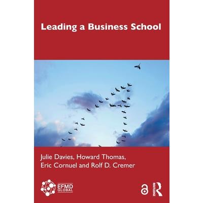 Leading a Business School