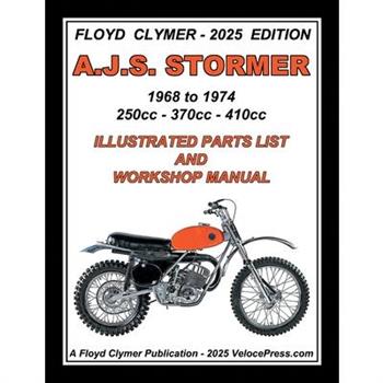 A.J.S. STORMER 1968-1974 350cc - 370cc - 410cc ILLUSTRATED PARTS LIST AND WORKSHOP MANUAL-Floyd Clymer