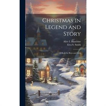 Christmas in Legend and Story